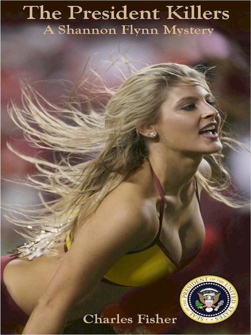 Title details for The President Killers by Charles Fisher - Available